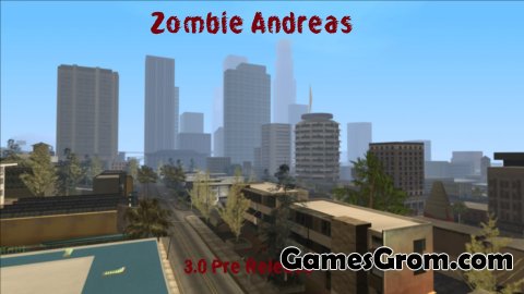 Мод "Zombie Andreas 3.0" для Gta San Andreas
